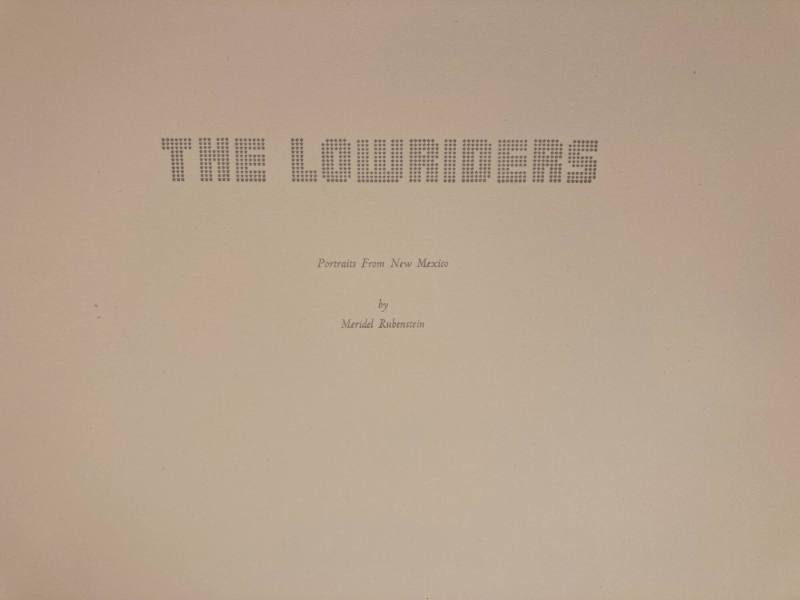 Letterpressed title page on rag paper for "The Lowriders: Portraits from New Mexico"  
