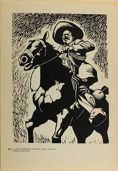 Plate 37:  El gran guerrillero Francisco Villa, (1877-1923) (from the portfolio Estampas de la Revolución Mexicana)