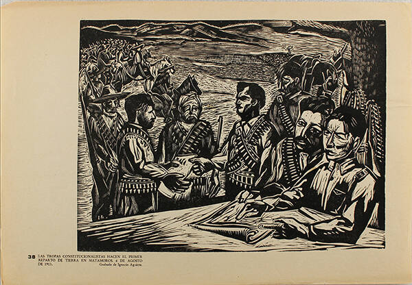 Plate 38:  Las tropas Constitucionalistas hacen el primer reparto de tierra en Matamoros, 6 de agosto de 1913 (from the portfolio Estampas de la Revolución Mexicana)