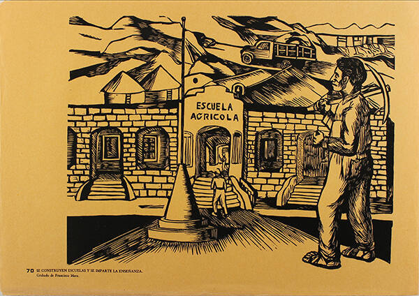 Plate 70: Se construyen escuelas y se imparte la enseñanza (from the portfolio Estampas de la Revolución Mexicana)
