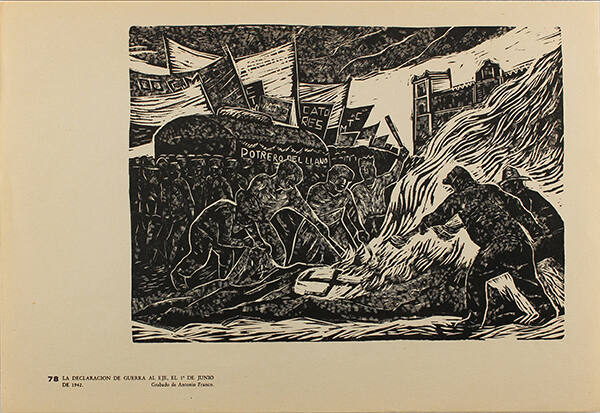 Plate 78:  La declaración de guerra al Eje, 1 de junio de 1942 (from the portfolio Estampas de la Revolución Mexicana)