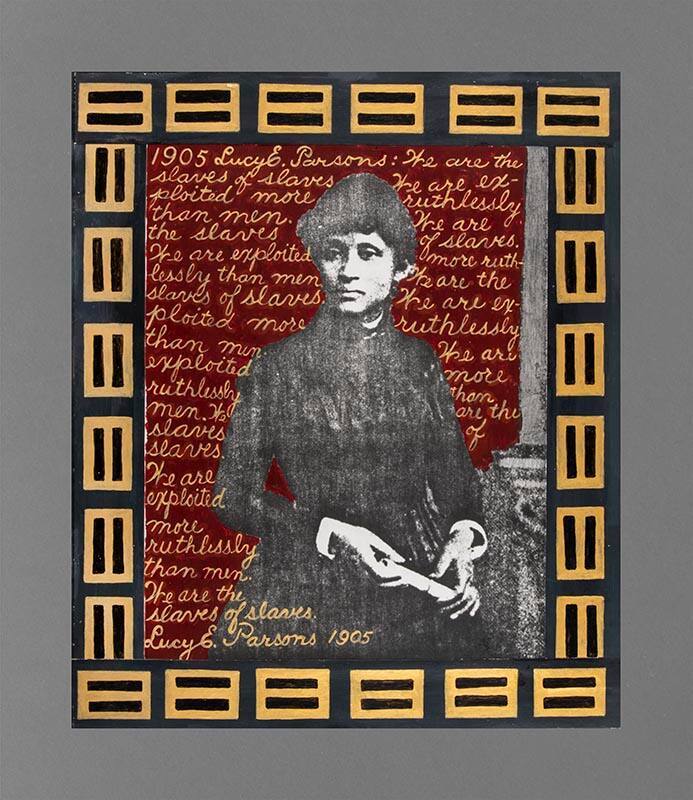 We Are the Slaves of Slaves: Lucy Parsons