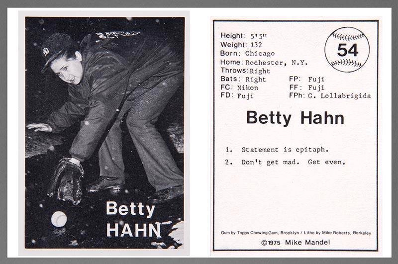 Betty Hahn, No 54 from “The Baseball-Photographer Trading Cards”